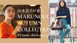 MARUNOUCHI AUTUMN COLLECTION 2024 MARUNOUCHI AUTUMN COLLECTION 2024