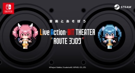 Project Rabbieから新作ソフト『Live Action-BIT THEATER "ROUTEヨンロク"』が2024年9月26日に配信開始!
