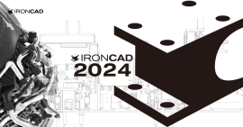 IRONCAD 2024リリース IRONCAD 2024リリース