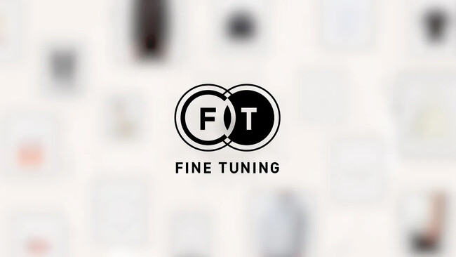 FINE TUNING(R)︎が＋αの価値を生み出す。技術・プロダクト説明動画を公開。