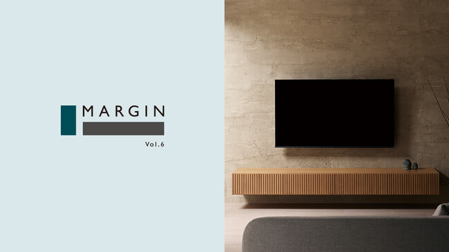 ～リブパネル、リブTVボード、ニッチ収納など新商品続々掲載～最新カタログ「MARGIN vol.6」発刊【株式会社パモウナ】