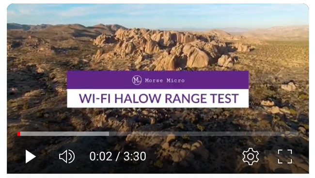モースマイクロ、900MHz Wi-Fi HaLowを利用して16キロメートルに及ぶ長距離動ビデオ接続テストに成功