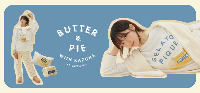 【gelato pique(ジェラート ピケ)】「LE SSERAFIM(ルセラフィム)」KAZUHA(カズハ) が着こなす新作ルック「BUTTER&PIE」シリーズを公開＜9月13日(金)正午公開＞