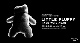 伊藤桂司による個展 “LITTLE FLUFFY -BACK VIEW BEAR-”が、9月14日よりJR東京駅構内・VINYLで開催。 伊藤桂司による個展 “LITTLE FLUFFY -BACK VIEW BEAR-”が、9月14日よりJR東京駅構内・VINYLで開催。