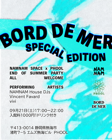 2024年9月21日(土)、DJイベント【BORD DE MER】スペシャル版を開催！クィアコミュニティスペース【NAMNAM】とのコラボレーションイベントとして熱海のカフェバー【PHOOL】で開催。