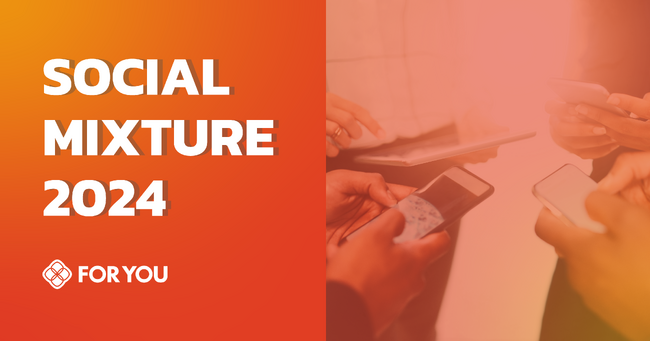 FOR YOU、自社カンファレンス『SOCIAL MIXTURE 2024』を開催