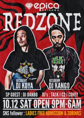 10月12日(土) "RED ZONE" 10月12日(土) "RED ZONE"