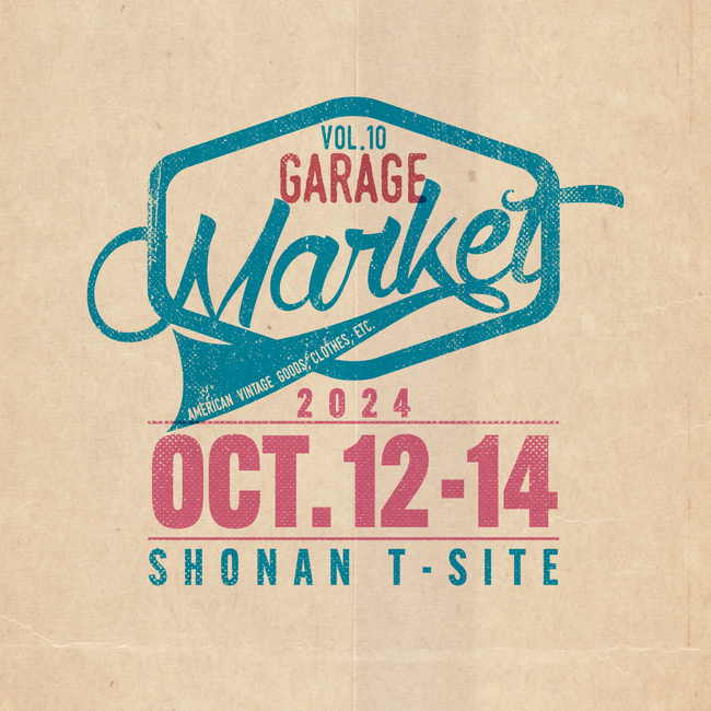 【湘南T-SITE】アメリカンヴィンテージの雑貨、家具、洋服などを集めた「GARAGE Market」を10/12(土)～14(月・祝)に開催