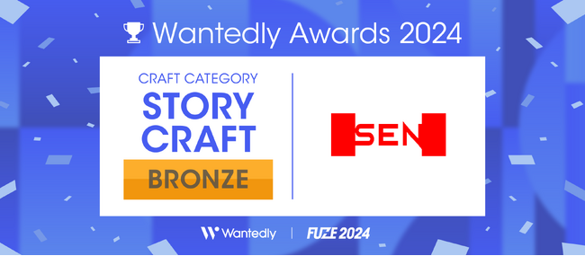 「Wantedly Awards 2024」のStory Craft部門にてBronze賞を受賞