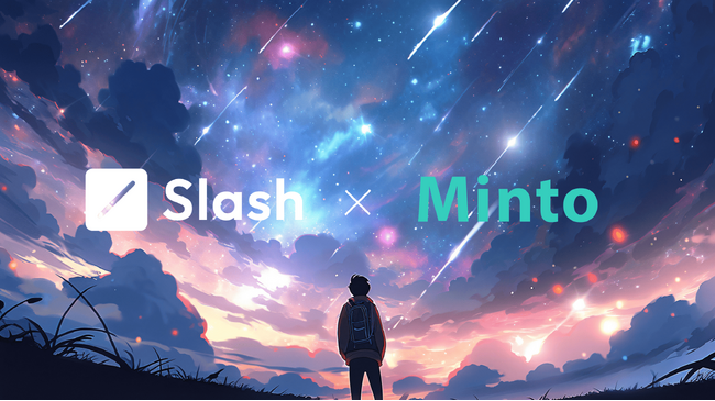Minto、暗号資産決済及び関連サービス展開するSlash Vision Labsと協業