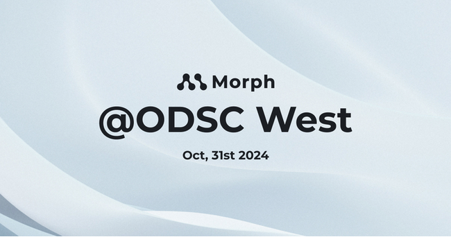 Morph、サンフランシスコで行われる世界最大級のデータサイエンスカンファレンス「ODSC West 2024」に出展。Morphのパブリック版を公開予定。