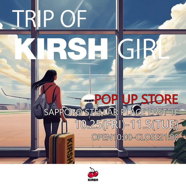 【KIRSH】 ????初開催！札幌ステラプレイスにて10/25(金)～POPUPSTOREを開催！原宿旗艦店ではハロインフェスティバル！