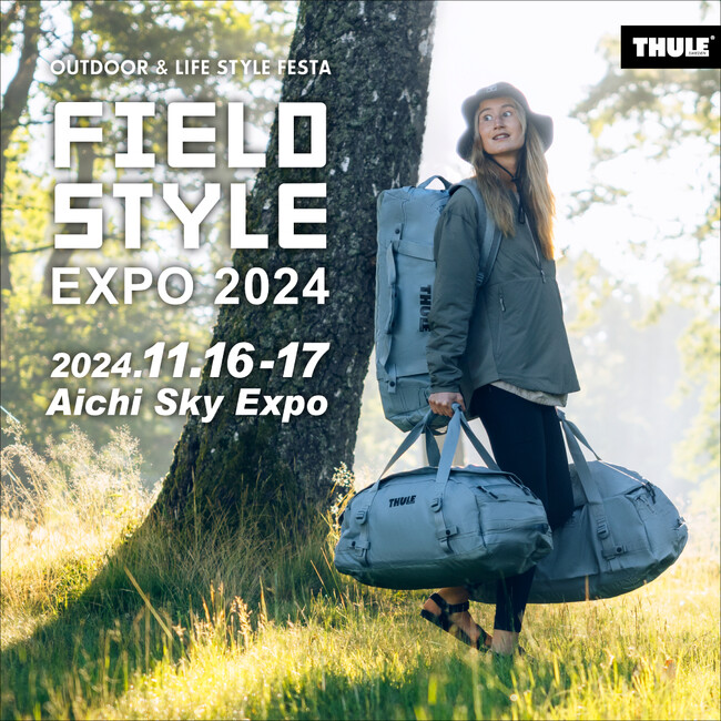 【THULE BAG】FIELDSTYLE EXPO 2024 出展のお知らせ。