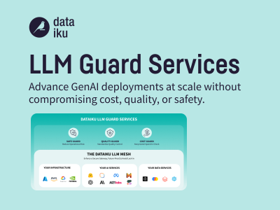 Dataiku、企業における生成AIの概念実証（PoC）から本番稼動までのロールアウトを制御するLLMガードを提供開始