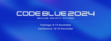 日本最大級のサイバーセキュリティ国際会議『CODE BLUE 2024』　協賛企業による講演を含めた全プログラムを発表、参加事前登録は11月7日まで！