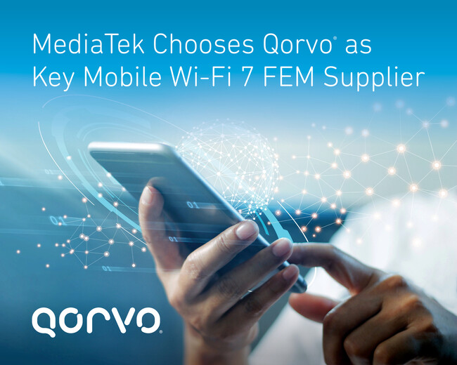 Qorvo(R)、MediaTek Dimensity 9400に使用される初のWi-Fi 7 FEMの主要サプライヤーに選定
