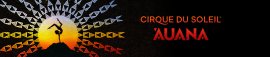 シルク・ドゥ・ソレイユ アウアナ シルク・ドゥ・ソレイユ アウアナ