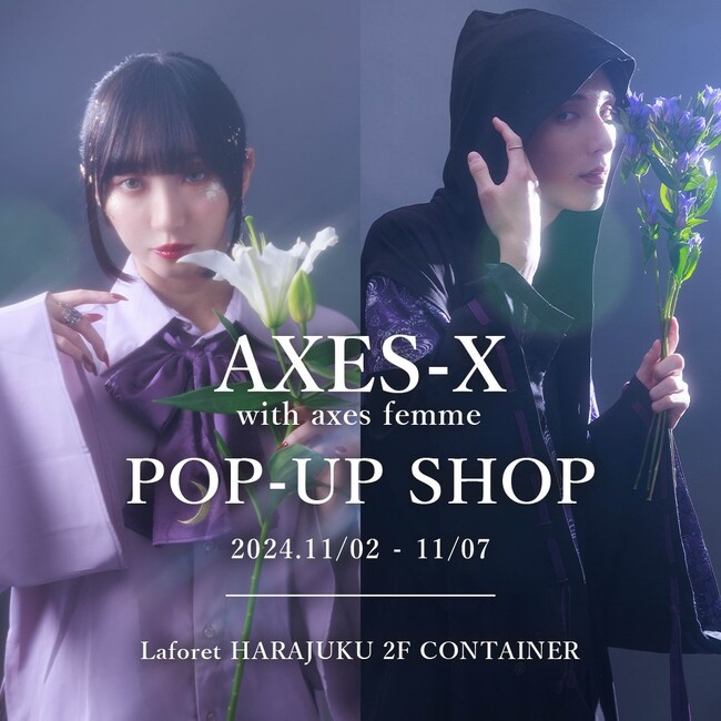 【AXES-Xが魅せる和×モードの世界】ラフォーレ原宿にてAXES-X with axes femme POP-UP SHOPを開催