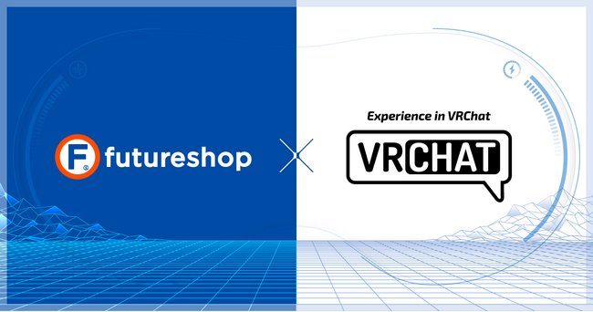 フューチャーショップ、世界最大手のソーシャルVRプラットフォーム「VRChat」を運営する米VRChat Inc.とパートナーシップ契約を締結