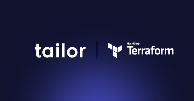 インフラ管理を効率化する新ツール「Tailor Terraform Provider」リリースのお知らせ