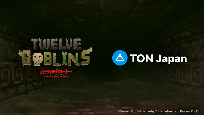 新作ミニアプリ『Twelve Goblins - Wizardry BC -』、TON JapanとTelegram Mini Appマーケティングにおけるパートナーシップを締結