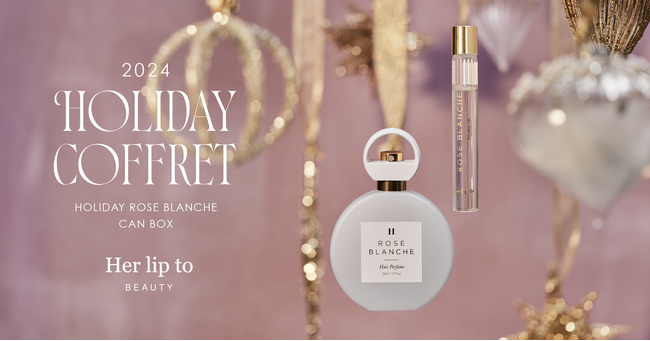 小嶋陽菜がプロデュースするビューティブランド「Her lip to BEAUTY」よりホリデーコフレ第二弾としてROSE BLANCHEの香りのヘアパフュームが限定で登場。