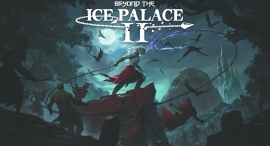 反逆者に鎖の裁きを下すダークアクション『Beyond The Ice Palace 2』公式サイト更新のお知らせ