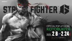 『STREET FIGHTER 6 OFFICIAL POP UP STORE in KOTOBUKIYA』コトブキヤ秋葉原館 5F イベントスペースにて2025年2月8日(土)~2月24日(月・祝)開催