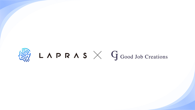 ハイスキルITエンジニア転職サービスの「LAPRAS」とウィルグループのシンガポール最大級日系人材エージェント「GOOD JOB CREATIONS (SINGAPORE) PTE LTD」が業務提携