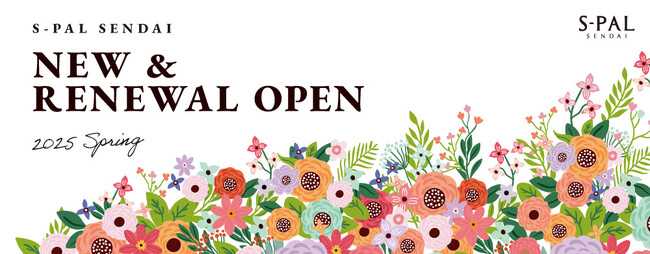 【エスパル仙台】NEW＆RENEWAL OPEN 2025 Spring
