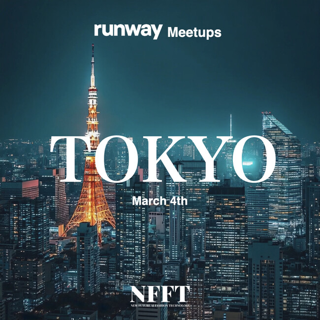 動画生成AIプラットフォーム 『Runway ML Community Meetup Tokyo』 日本で初めて東京原宿で開催決定。