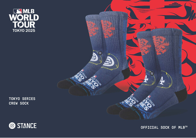MLB TOKYO SERIES 日本限定のSTANCEソックスがロサンゼルス・ドジャースとシカゴ・カブスの２モデルでリリース。