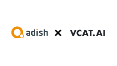 アディッシュ、韓国の代表的なAIマーケティング自動化企業であるVCAT AIとパートナーシップを締結。日本での販路拡大支援およびカスタマーサクセスサービスを提供し、VCAT AIの日本成長をサポート