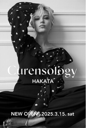 「Curensology（カレンソロジー）」が福岡に初出店！ アミュプラザ博多に3月15日（土）NEWオープン