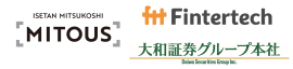 MITOUS 大和証券グループ本社 Fintertechロゴ MITOUS 大和証券グループ本社 Fintertechロゴ
