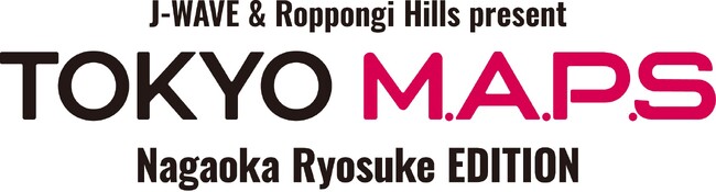 六本木ヒルズ＆J-WAVE共催　GWのフリーライブ「TOKYO M.A.P.S」今年も開催！