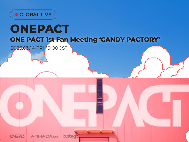 ONE PACT、3月14日に韓国で開催されるファンミーティングの生中継が決定！