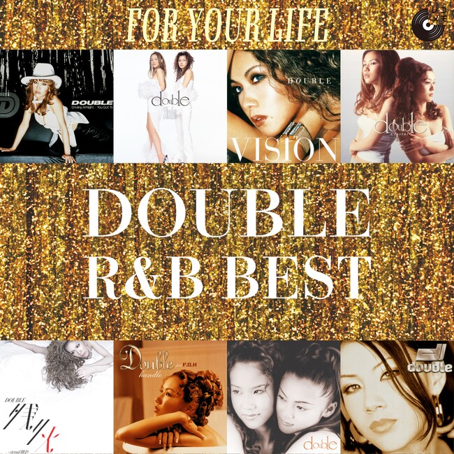 DOUBLE、初配信となるシングル18枚を収録したプレイリスト「FOR YOUR LIFE DOUBLE R&B BEST 【レコメモ】」配信開始