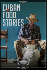 ドキュメンタリー映画『キューバン・フード・ストーリーズ』～ 3月22日(土) サイエントロジー・ネットワークにて放映