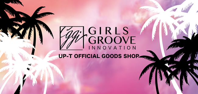 GIRLS GROOVE INNOVATION2025×UP-T OFFICIAL GOODS SHOPオープン