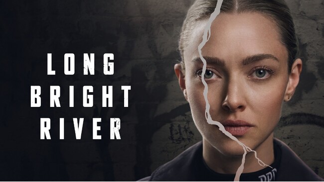 『マンマ・ミーア！』アマンダ・サイフリッド主演＆製作総指揮の犯罪サスペンス『ロング・ブライト・リバー』（全8話）、2025年３月全米プレミアの最新話題作が５月、日本初放送＆配信決定！