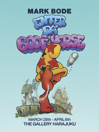 3月28日(金)より、MARK BODEによる個展「ENTER DA' BODEVERSE」を開催！
