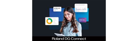 さらにお求めやすく、使いやすく。Roland DG Connectがビジネスの成長をトータルにサポートします。
