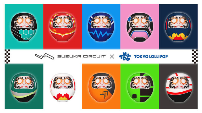 【鈴鹿サーキット×TOKYO LOLLIPOP】 2025年は同時多発ダルマ企画で会場を彩ります!!