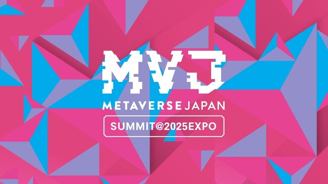 EXPO2025大阪・関西万博にて多様性を解き放つ、クリエイター達のライブパフォーマンス＆セッション「Metaverse Japan Summit ＠2025EXPO」開催