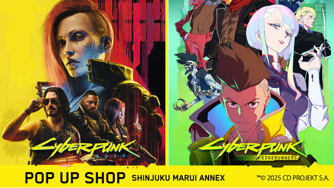 「Cyberpunk 2077(サイバーパンク 2077)」「Cyberpunk:Edgerunners(サイバーパンク： エッジランナーズ)」のアパレルグッズを取り揃えたポップアップショップ開催！