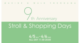 【4/5-6 MARINE & WALK YOKOHAMA】9th Anniversary Stroll & Shopping Daysを実施 【4/5-6 MARINE & WALK YOKOHAMA】9th Anniversary Stroll & Shopping Daysを実施