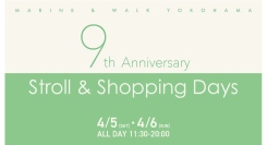 【4/5-6 MARINE & WALK YOKOHAMA】９th Anniversary Stroll & Shopping Daysを実施