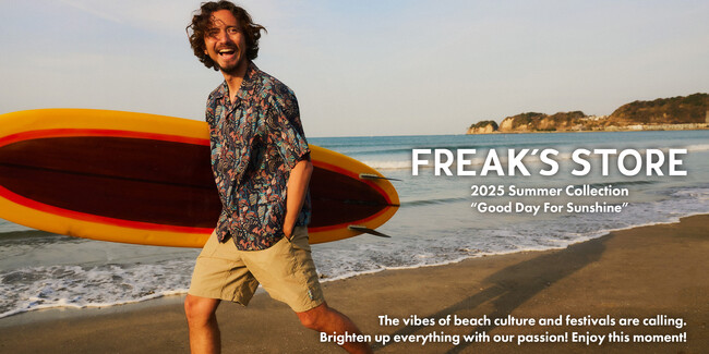 FREAK'S STOREのサマーコレクション「Good Day For Sunshine」が登場！マルチに使えるショーツやアーティストコラボのTシャツなどをラインナップ。