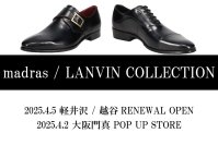 madras/LANVIN COLLECTION 軽井沢と越谷に4月5日open